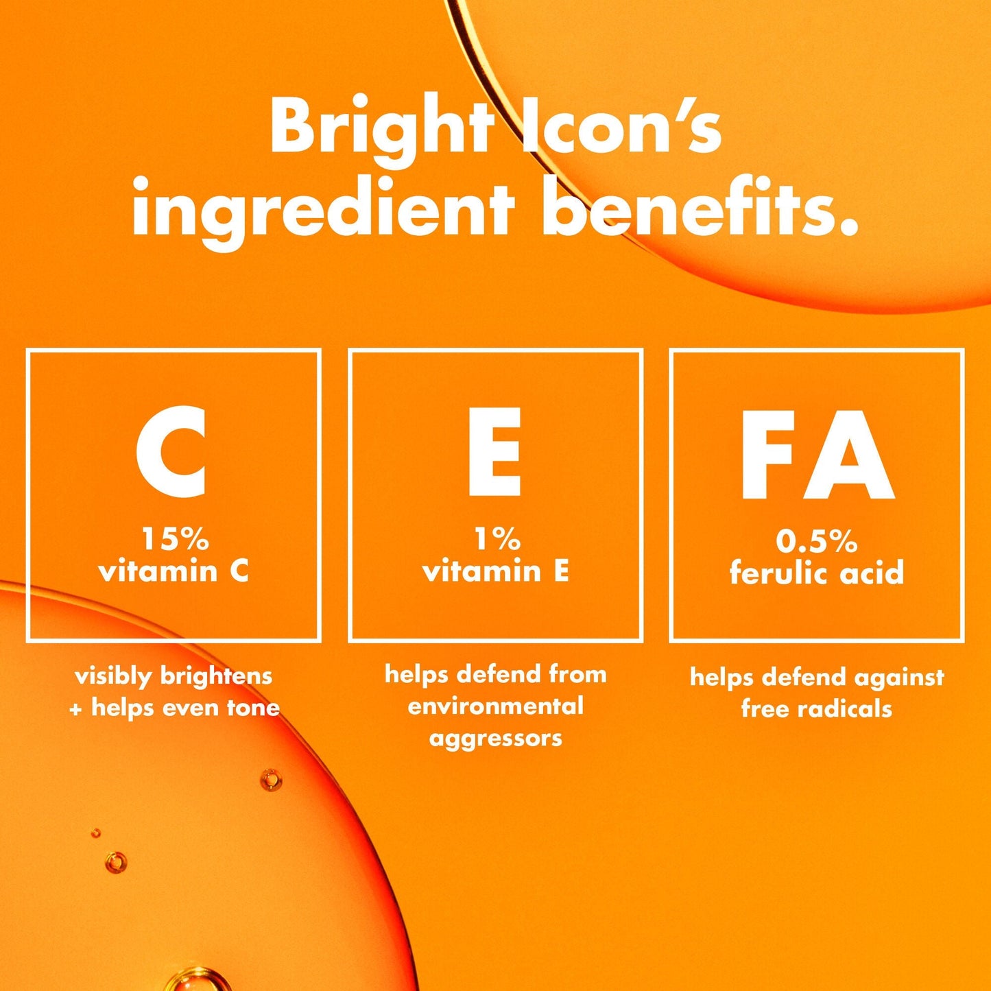 bright-icon-vitamin-c-e-ferulic-serum-c9 0226_EDU_BrightIconVitC_Ingredients_bb3d7675-d493-419e-800a-915965ba99df.jpg