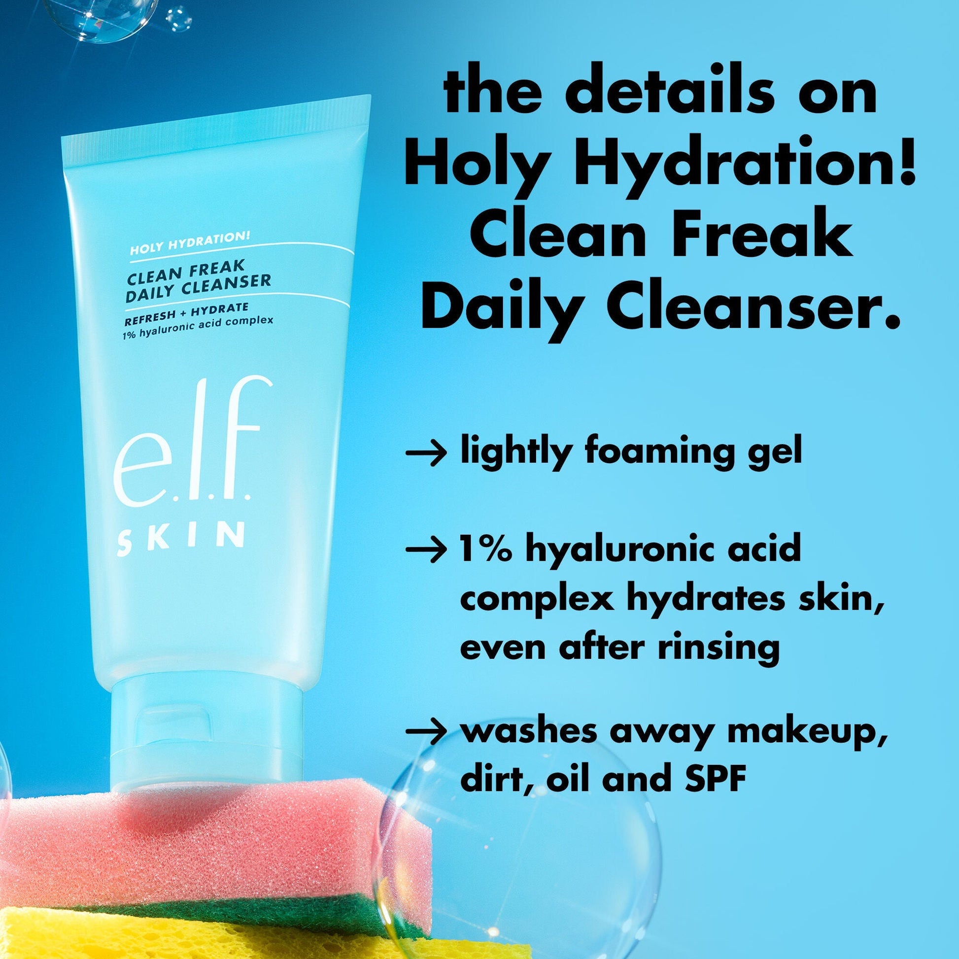 holy-hydration-clean-freak-daily-cleanser-b5 0226_EDU_HHCleanFreak_Details_eab7803d-bc28-47f0-a7b8-bc2b00e3b25d.jpg