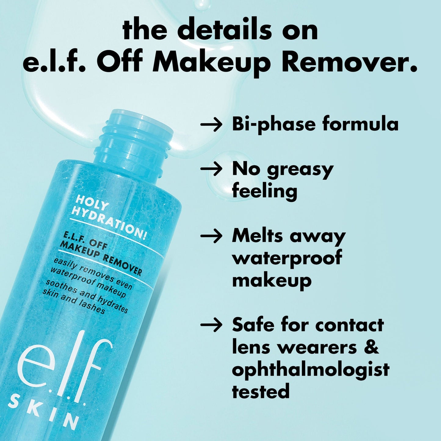 holy-hydration-e-l-f-off-makeup-remover-y0 0326_EDU_ELFOFF_MAKEUPREMOVER_Details.jpg