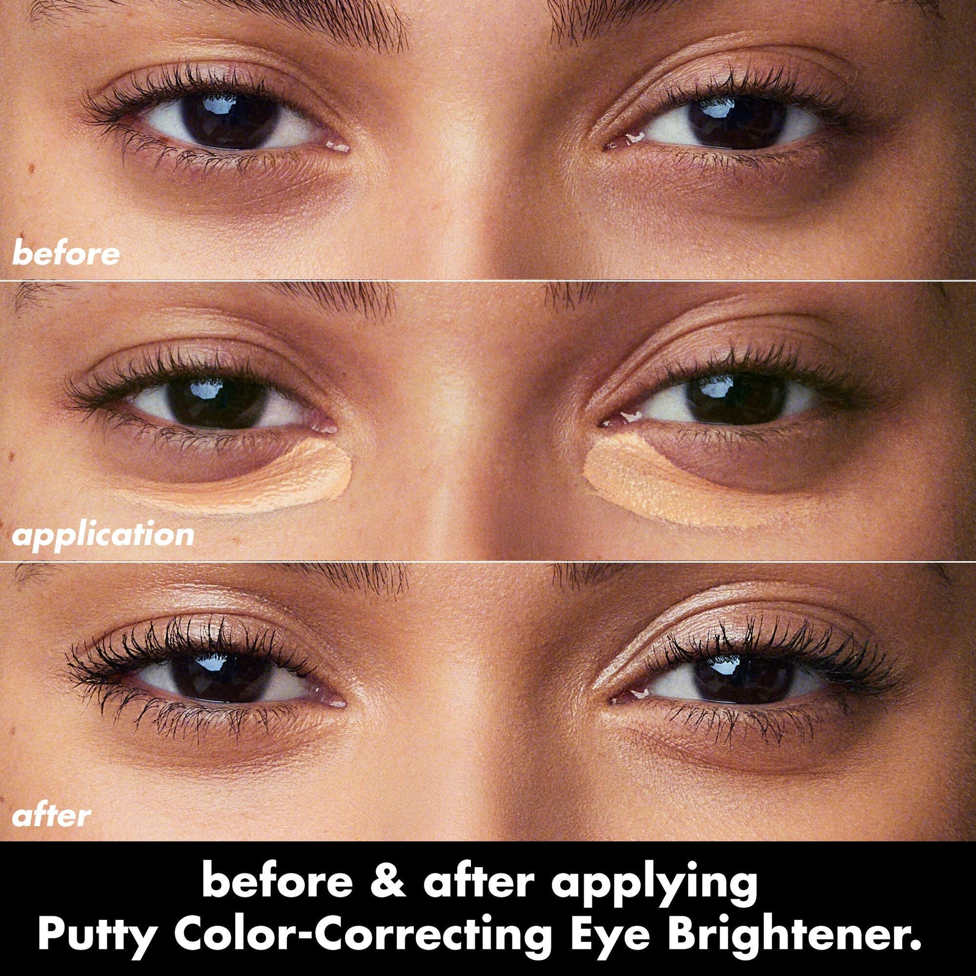 putty-color-correcting-eye-brightener-y0 0426_EDU_PuttyColorCorrectingEyeBrightener_BA_dcb4dc5f-7cb2-49db-8516-e40e9308d2af.jpg