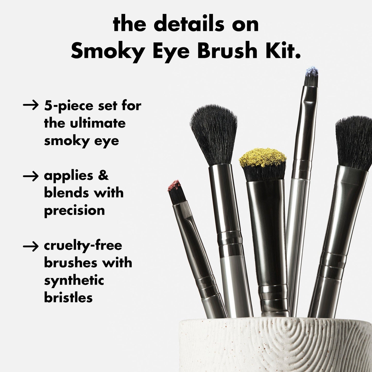 smoky-eye-brush-kit-a8 0426_EDU_SmokyEyeBrushKit_Details.jpg