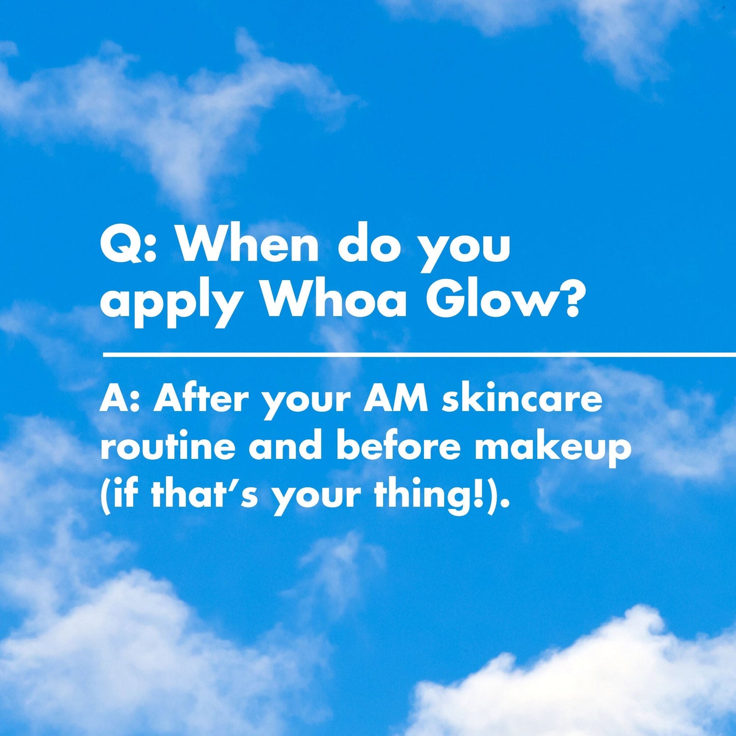 suntouchable-whoa-glow-spf-30-e3 1222_EDUCATION_NEWARRIVALS_WHOA_GLOW_HOWTOREGIMEN_bde00864-1817-462a-879d-fb7ab4bf0c95.jpg